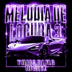 MELODIA DO LOUCURA 3