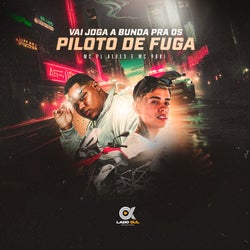 Vai joga a bunda pros piloto de fuga