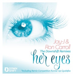 Her Eyes (The Downshift Remixes)