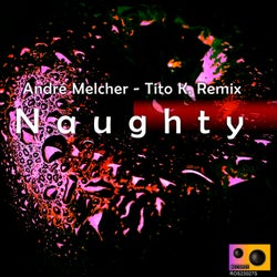 Naughty (Tito K. Remix)