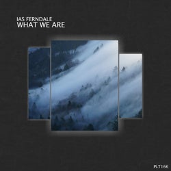 What We Are EP