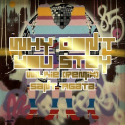 Why Don't You Stay Wilkie (Remix)