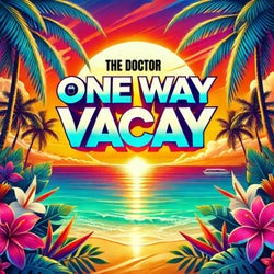 ONE WAY VACAY
