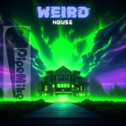 Weird House (Radio Edit)