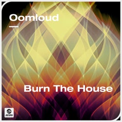 Burn The House (Extended Mix)