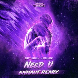 Need U (Ennaut Remix)