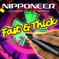 Nipponeer's Fast & Thick Chart Vol.3