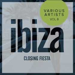 Ibiza Closing Fiesta, Vol.8