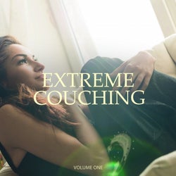 Extreme Couching, Vol. 1 (30 Fantastic Lay Back Tunes)