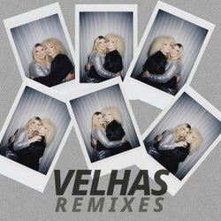 VELHAS (Remixes)