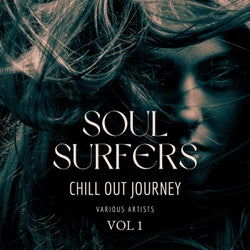 Soul Surfers (Chill Out Journey), Vol. 1
