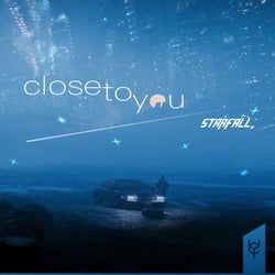 closetoyou