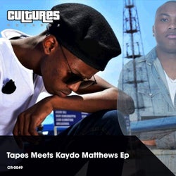 Tapes Meets Kaydo Matthews (feat. Kaydo Matthews)