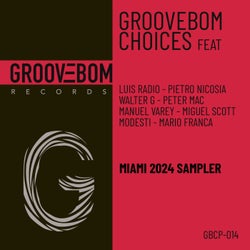 Groovebom Choices - Miami 2024 Sampler