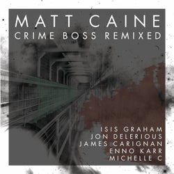 Crime Boss Remix EP