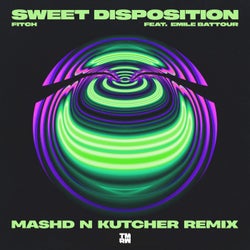 Sweet Disposition (Mashd N Kutcher Extended Remix)