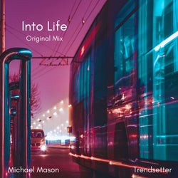 Into Life (Original Mix)
