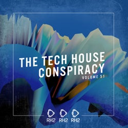 The Tech House Conspiracy Vol. 51
