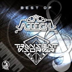 Best Of A-Tech & Transient Disorder
