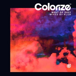 Colorize Best of 2021, mixed by Klur