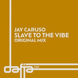 Slave to the Vibe (Original Extended Mix)