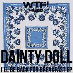 I'll Be Back For Breakfast Ep