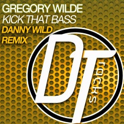 Kick That Bass (Danny Wild Remix)