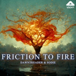 Friction to Fire