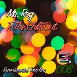 To The Chill Out