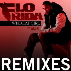 Who Dat Girl (feat. Akon) [Remixes]