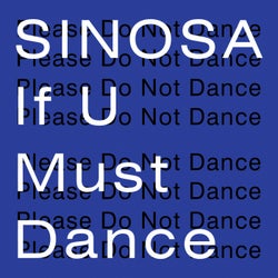 If U Must Dance