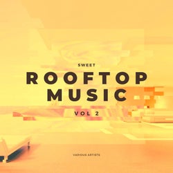Sweet Rooftop Music, Vol. 2