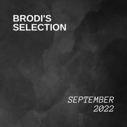 BRODI's Selections September 2022