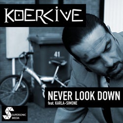Never Look Down