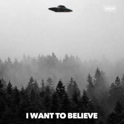 I Want To Believe