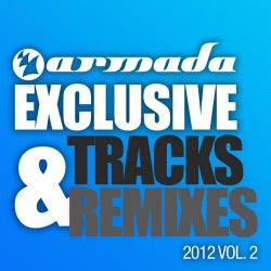 Armada Exclusive Tracks & Remixes 2012, Vol. 2