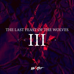 The Last Feast of the Wolves: Chapter Three