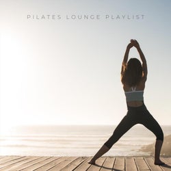 Pilates Lounge Playlist