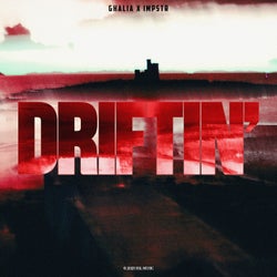 Driftin'