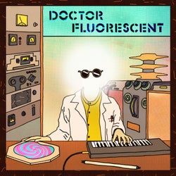 Doctor Fluorescent