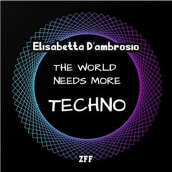 The World Needs More Techno