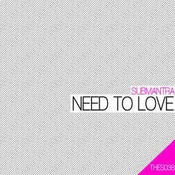 Submantra - Need To Love EP