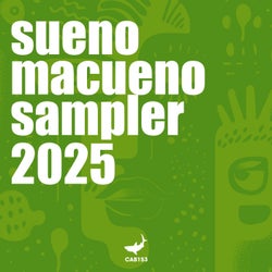 Sueno Macueno Sampler 2025