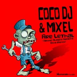 Are Lethal Remixes