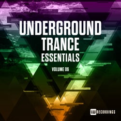 Underground Trance Essentials, Vol. 06
