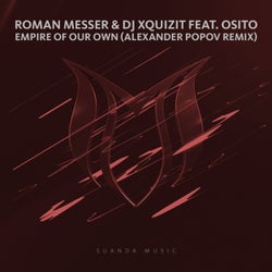 Empire Of Our Own (Alexander Popov Remix)