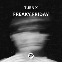Freaky Friday (Original Mix)