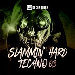 Slammin' Hard Techno, Vol. 03