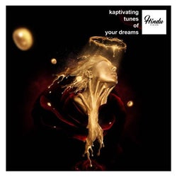 kaptivating tunes of your dreams