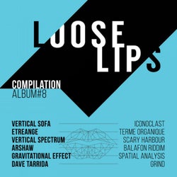 Loose Lips Compilation Album #8